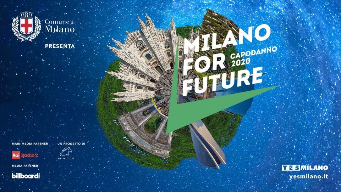 Milano For Future è il claim scelto per la festa di Capodanno 2020 in piazza Duomo